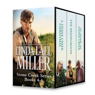Linda Lael Miller Stone Creek Series Books 4-6: A Stone Creek Christmas\The Bridegroom\At Home in Stone Creek - Linda Lael Miller