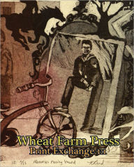 Wheat Farm Press Print Exchange 1: 1 Julianne Gadoury Author