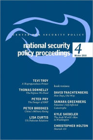 National Security Policy Proceedings: Winter 2010 Tom Donnelly Author