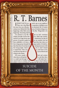Suicide of the Month R T Barnes Author