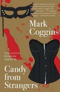 Candy from Strangers Mark Coggins Author