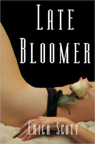 Late Bloomer Erica Scott Author