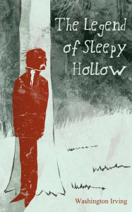 The Legend of Sleepy Hollow Washington Irving Author