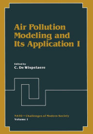 Air Pollution Modeling and Its Application I C. De Wispelaere Editor