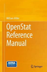 OpenStat Reference Manual William Miller Author