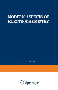 Modern Aspects of Electrochemistry J. O'M. Bockris Author