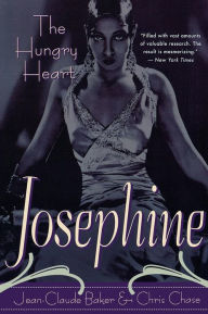 Josephine Baker: The Hungry Heart Jean-Claude Baker Author