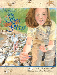 The Story of the Sea Glass Anne Dodd Author