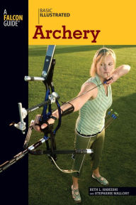 Basic Illustrated Archery - Beth Habeishi