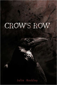 Crow's Row Julie Hockley Author