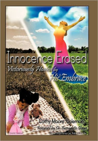Innocence Erased Cathy Moore-Coleman Bs Msol Author