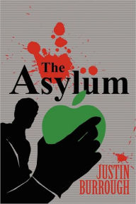 The Asylum - Justin Burrough