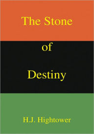 The Stone of Destiny H.J. Hightower Author