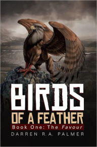 Birds of a Feather: Book One:The Favour - Darren R. A. Palmer