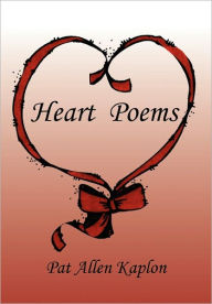 Heart Poems Pat Allen Kaplon Author