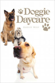 Doggie Daycare Hadley West Author