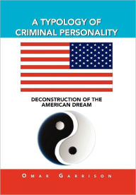 A Typology Of Criminal Personality Omar Garrison Author