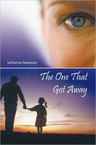 The One That Got Away - Kellianne Sweeney