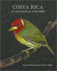 Costa Rica: An Ecological Paradise Robert L Ozibko Author