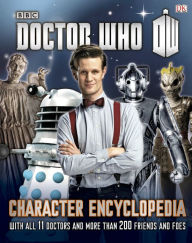 Doctor Who: Character Encyclopedia Annabel Gibson Author
