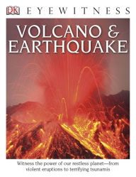 Volcano and Earthquake (DK Eyewitness Books Series) Susanna Van Rose Author