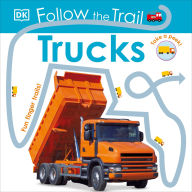 Follow the Trail: Trucks DK Author