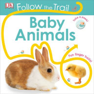Follow the Trail: Baby Animals DK Author