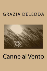Canne al Vento Grazia Deledda Author