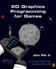 2D Graphics Programming for Games John Pile,Jr. Author