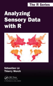 Analyzing Sensory Data with R - Sebastien Le