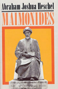 Maimonides: A Biography Abraham Joshua Heschel Author