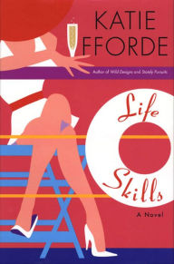 Life Skills Katie Fforde Author
