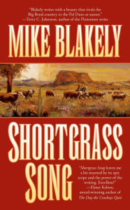 Shortgrass Song Mike Blakely Author