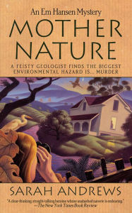 Mother Nature (Em Hansen Series #3) - Sarah Andrews