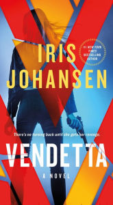 Vendetta: A Novel Iris Johansen Author