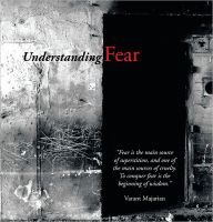 Understanding Fear Varant Majarian Author