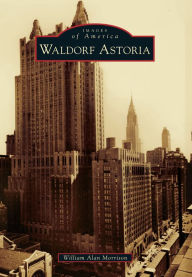 Waldorf Astoria Arcadia Publishing Author