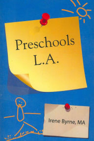 Preschools L.A Irene Byrne Author