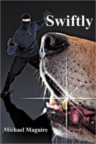 Swiftly - Michael Maguire