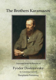 The Brothers Karamazov Fyodor Dostoevsky Author