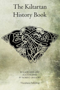 The Kiltartan History Book - Isabella Augusta Gregory