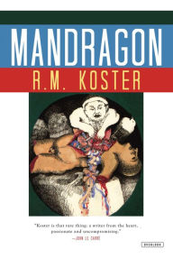 Mandragon: Tinieblas Book Three R.M. Koster Author