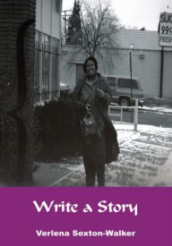 Write a Story - Verlena Sexton-Walker