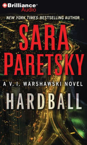 Hardball (V. I. Warshawski Series #13) Sara Paretsky Author