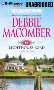 16 Lighthouse Road (Cedar Cove Series #1) - Debbie Macomber