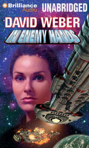 In Enemy Hands (Honor Harrington Series #7) - David Weber