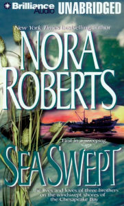 Sea Swept (Chesapeake Bay Saga Series #1) Nora Roberts Author