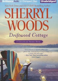 Driftwood Cottage (Chesapeake Shores Series #5) Sherryl Woods Author