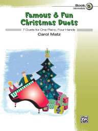 Famous & Fun Christmas Duets, Bk 5: 7 Duets for One Piano, Four Hands