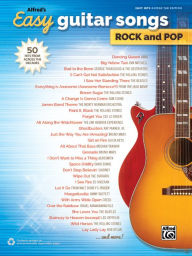 Alfred's Easy Guitar Songs -- Rock & Pop: 50 Hits from Across the Decades Alfred Music Other